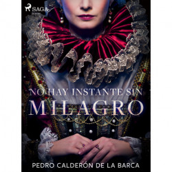 No hay instante sin milagro