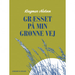 Græsset på min grønne vej