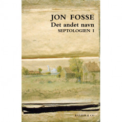 Det andet navn. Septologien I
