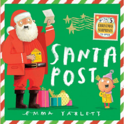 Santa Post: The perfect Christmas gift with fun lift-the-flap letters, for fans of The Jolly Christmas Postman