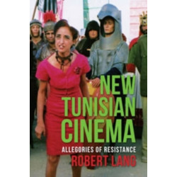 New Tunisian Cinema: Allegories of Resistance