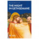 The Night in Gethsemane: On Solitude and Betrayal