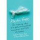 Plastic Free: The Inspiring Story of a Global Environmental Movement and Why It Matters