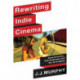 Rewriting Indie Cinema: Improvisation, Psychodrama, and the Screenplay