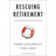 Rescuing Retirement: A Plan to Guarantee Retirement Security for All Americans