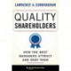 Quality Shareholders: How the Best Managers Attract and Keep Them