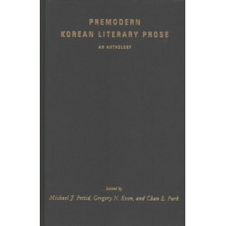 Premodern Korean Literary Prose: An Anthology