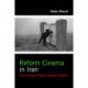 Reform Cinema in Iran: Film and Political Change in the Islamic Republic