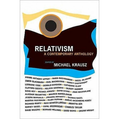 Relativism: A Contemporary Anthology