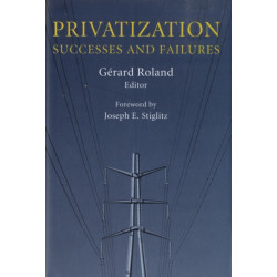 Privatization: Successes and Failures