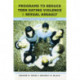 Programs to Reduce Teen Dating Violence and Sexual Assault: Perspectives on What Works