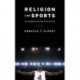 Religion and Sports: An Introduction and Case Studies