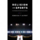 Religion and Sports: An Introduction and Case Studies