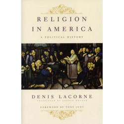 Religion in America: A Political History