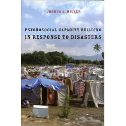 Psychosocial Capacity Building in Response to Disasters