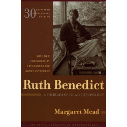 Ruth Benedict: A Humanist in Anthropology