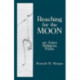 Reaching for the Moon: On Asian Religious Paths