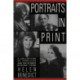 Portraits in Print: A Collection of Profiles and the Stories Behind Them