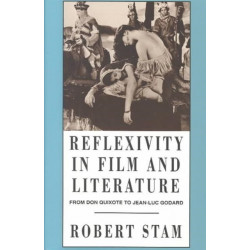 Reflexivity in Film and Culture: From Don Quixote to Jean-Luc Godard