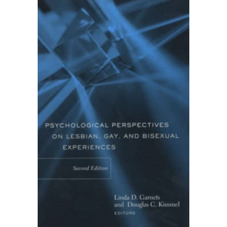 Psychological Perspectives on Lesbian, Gay, and Bisexual Experiences