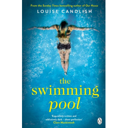 The Swimming Pool: From the author of ITV’s Our House starring Martin Compston and Tuppence Middleton