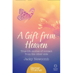 A Gift from Heaven: True-Life Stories of Contact from the Other Side