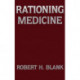 Rationing Medicine