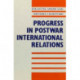Progress in Postwar International Relations