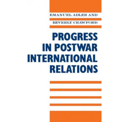Progress in Postwar International Relations