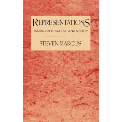 Representations: Essays on Literature and Society