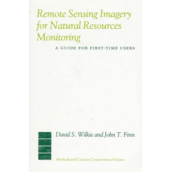 Remote Sensing Imagery for Natural Resource Monitoring: A Guide for First-Time Users