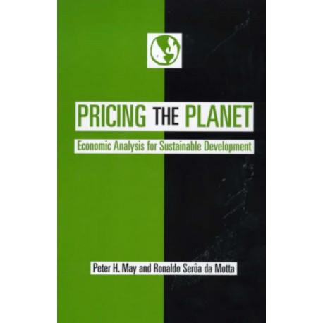 Pricing the Planet: Economic Analysis for Sustainable Development
