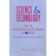 Science and Technology in a Multicultural World: The Cultural Politics of Facts and Artifacts