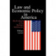 Law and Economic Policy in America: The Evolution of the Sherman Antitrust Act