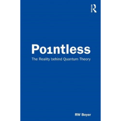 Pointless: The Reality behind Quantum Theory
