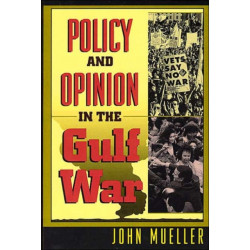Policy and Opinion in the Gulf War