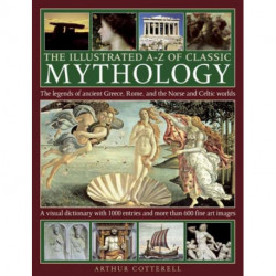 Illustrated A-z of Classic Mythology