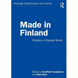 Made in Finland: Studies in Popular Music