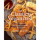The Classics Veganized: Over 120 Favourite Comfort Food Recipes for a Vegan Lifestyle