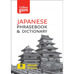 Collins Japanese Phrasebook and Dictionary Gem Edition: Essential Phrases and Words in a Mini, Travel-Sized Format
