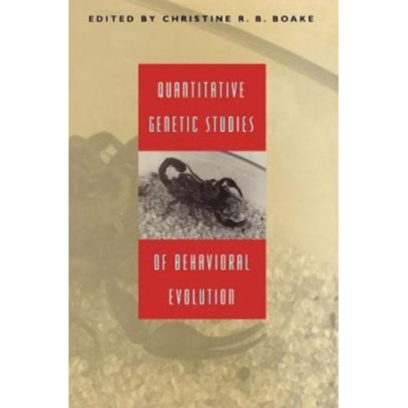 Quantitative Genetic Studies of Behavioral Evolution