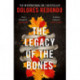 The Legacy of the Bones