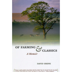 Of Farming and Classics: A Memoir