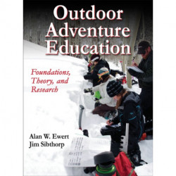 Outdoor Adventure Education: Foundations, Theory, and Research