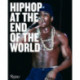 Hip-Hop at the End of the World: The Photography of Brother Ernie