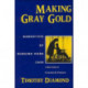 Making Gray Gold: Narratives of Nursing Home Care
