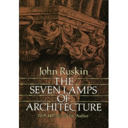 The Seven Lamps of Architecture