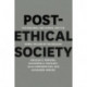Post-Ethical Society: The Iraq War, Abu Ghraib, and the Moral Failure of the Secular