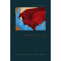 Melancholia's Dog: Reflections on Our Animal Kinship