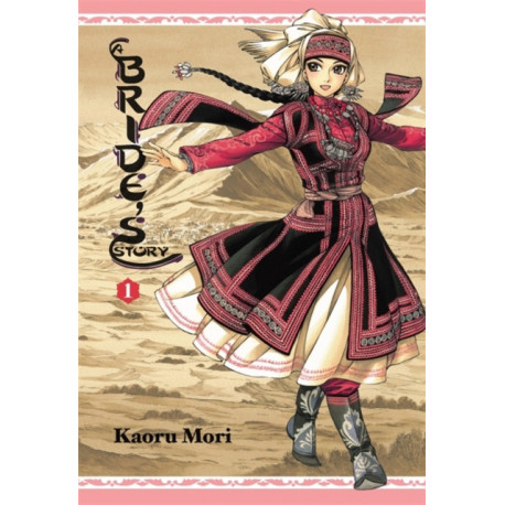 A Bride's Story: Vol 1